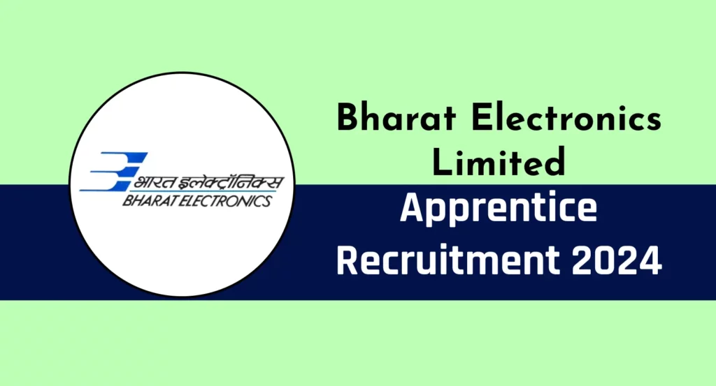 Apply Now for BEL Apprentice Recruitment 2024 – Exciting Opportunity for 90 Posts"